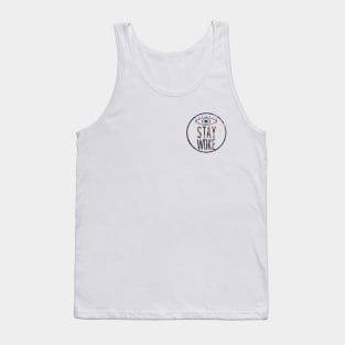 Stay woke Tank Top